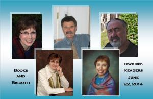 Books and Biscotti Featured Readers June 22, 2014