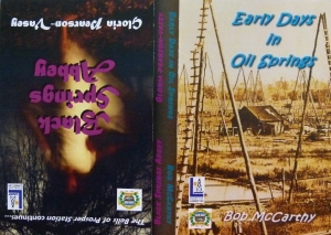 Early Days in Oil Springs by Sarnia’s historical fiction writer Bob McCarthy 