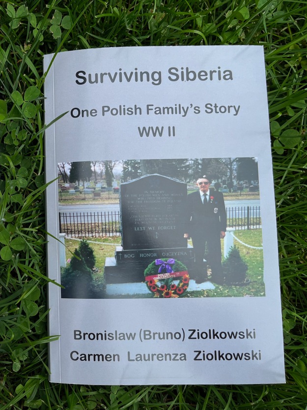Surviving Siberia by Bruno and Carmen Ziolkowski